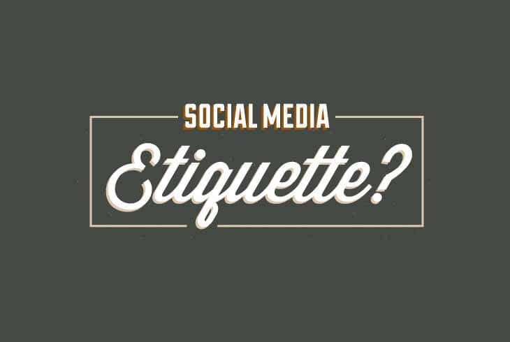 Social media etiquette