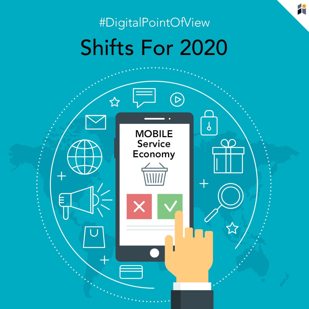 Shifts For 2020: Mobile Service Economy