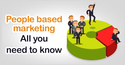 People based marketing – All you need to know