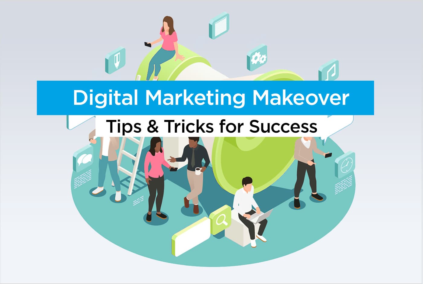 Mid-Year Digital Marketing Makeover: Tips and Tricks for Success