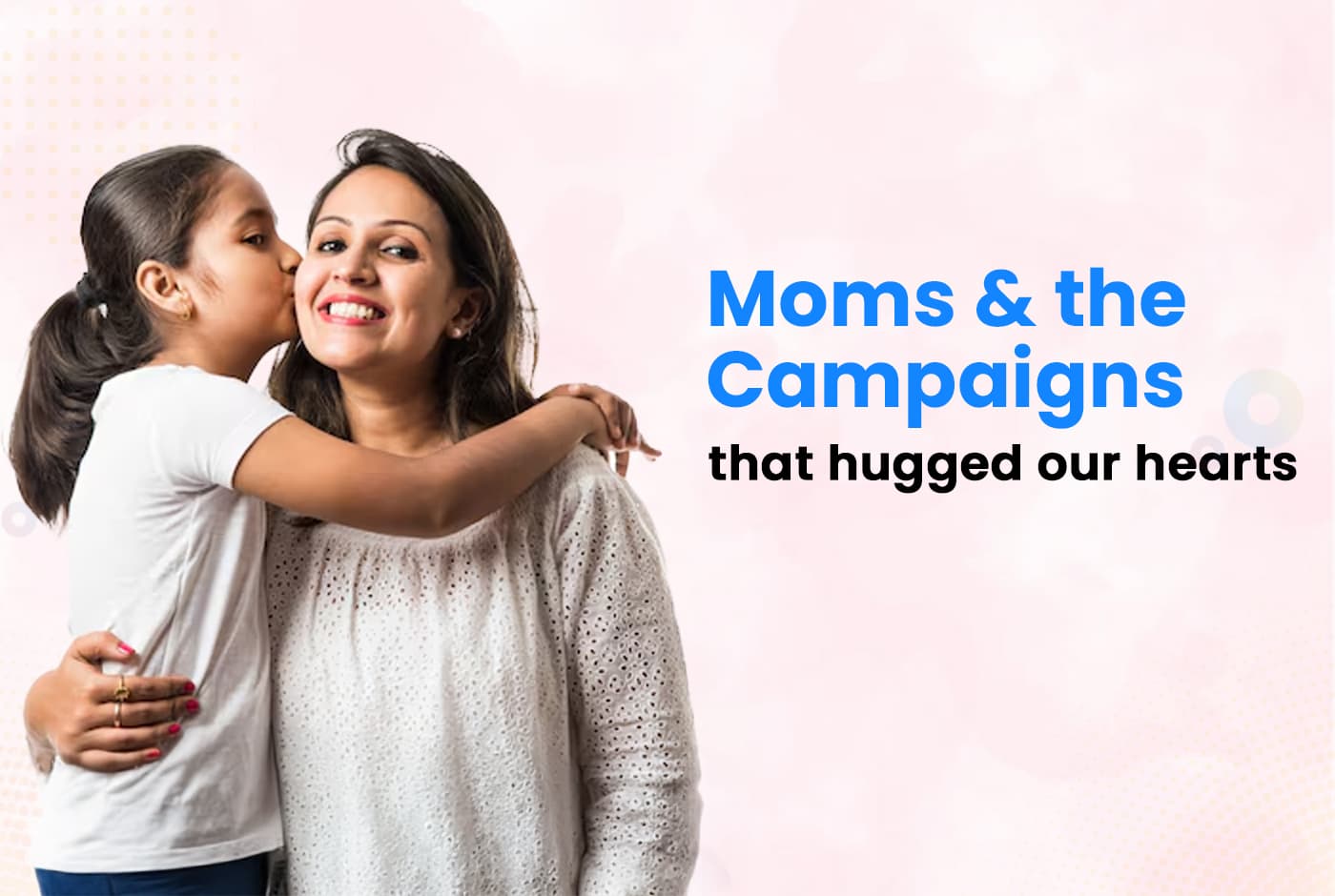 Celebrating Motherhood the Indian Way: 7 Heartwarming Mother's Day Initiatives (2023–2025)