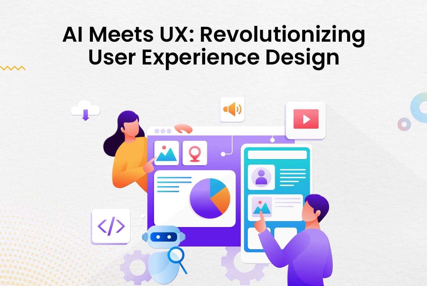 AI Meets UX: Revolutionizing User Experience Design